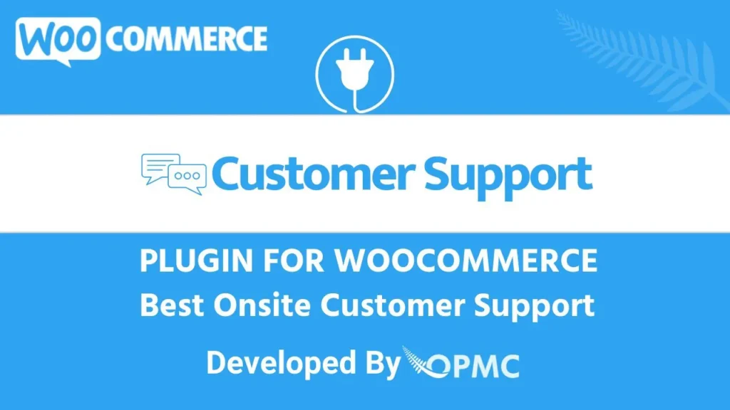 Woocommerce Customer Support and Service
